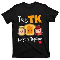 Team Tk We Stick Together Teacher Transitional Kindergarten T-Shirt