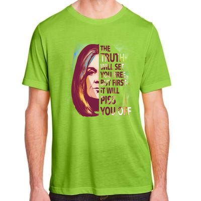 The Truth Will Set You Free But First It Will Piss You Off Adult ChromaSoft Performance T-Shirt