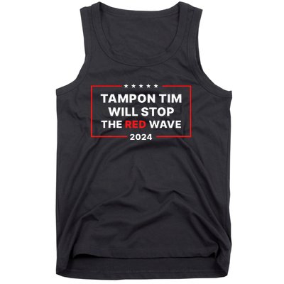 Tampon Tim Will Stop The Red Wave Funny Vote Harris Walz Tank Top