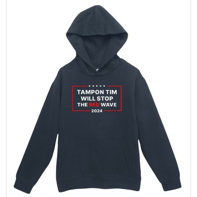 Tampon Tim Will Stop The Red Wave Funny Vote Harris Walz Urban Pullover Hoodie