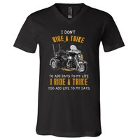 Triker Three Wheeler Motortrike I Ride A Trike V-Neck T-Shirt