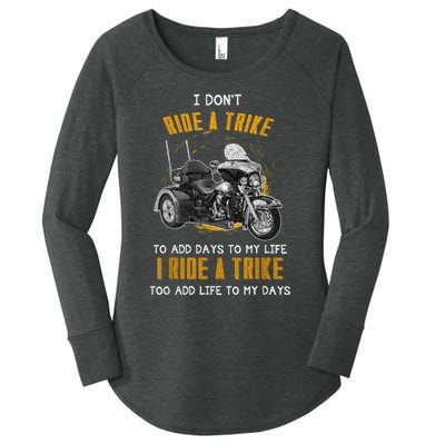 Triker Three Wheeler Motortrike I Ride A Trike Women's Perfect Tri Tunic Long Sleeve Shirt