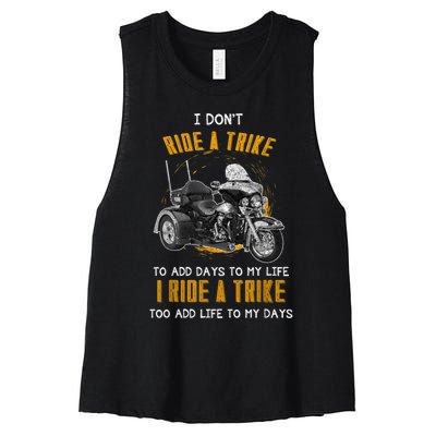 Triker Three Wheeler Motortrike I Ride A Trike Women's Racerback Cropped Tank