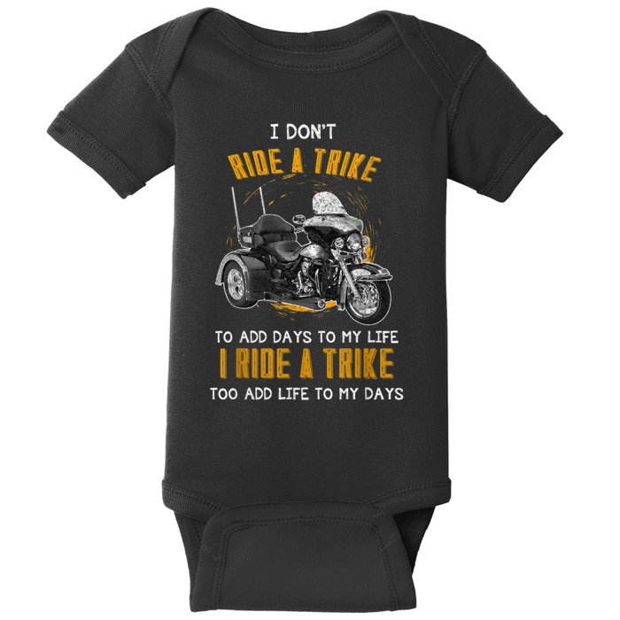 Triker Three Wheeler Motortrike I Ride A Trike Baby Bodysuit