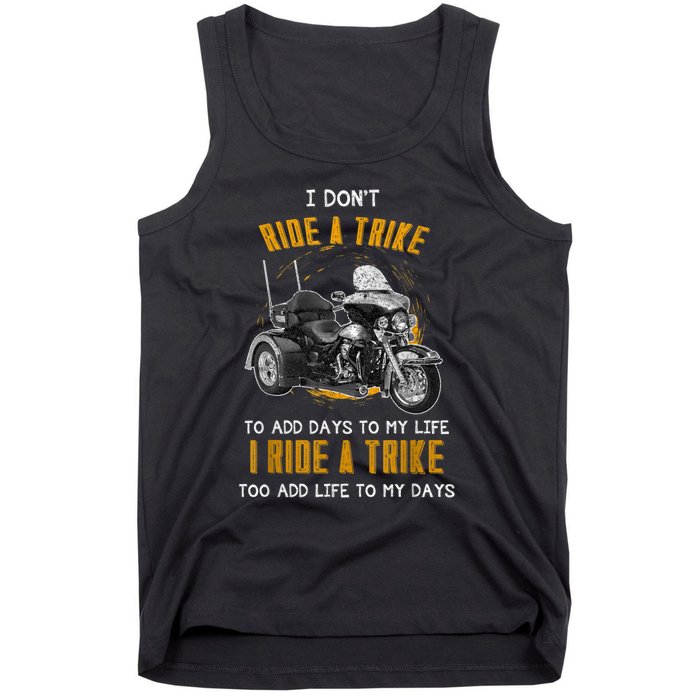 Triker Three Wheeler Motortrike I Ride A Trike Tank Top