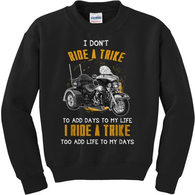 Triker Three Wheeler Motortrike I Ride A Trike Kids Sweatshirt