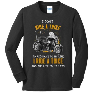 Triker Three Wheeler Motortrike I Ride A Trike Kids Long Sleeve Shirt