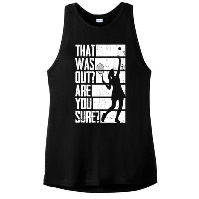 Tennis That Was Out Are You Sure Gift Ladies PosiCharge Tri-Blend Wicking Tank