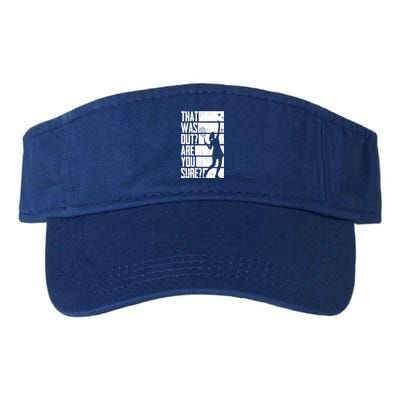 Tennis That Was Out Are You Sure Gift Valucap Bio-Washed Visor