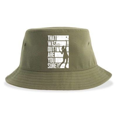 Tennis That Was Out Are You Sure Gift Sustainable Bucket Hat