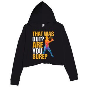 Tennis That Was Out Are You Sure Sport Funny Gift Crop Fleece Hoodie