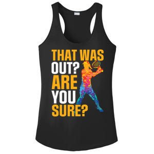 Tennis That Was Out Are You Sure Sport Funny Gift Ladies PosiCharge Competitor Racerback Tank