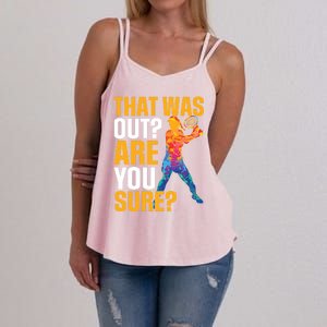 Tennis That Was Out Are You Sure Sport Funny Gift Women's Strappy Tank