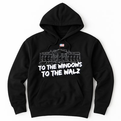 To The Windows To The Walz From The Windows To The Walz Tim Walz Hoodie