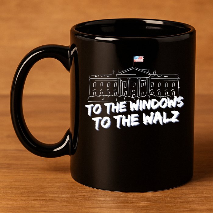 To The Windows To The Walz From The Windows To The Walz Tim Walz 11oz C Handle Ceramic Mug