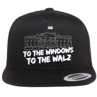 To The Windows To The Walz From The Windows To The Walz Tim Walz Flat Bill Trucker Hat