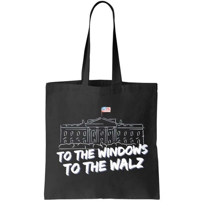 To The Windows To The Walz From The Windows To The Walz Tim Walz Bag