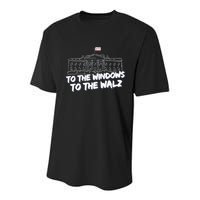 To The Windows To The Walz From The Windows To The Walz Tim Walz Youth Performance Sprint T-Shirt
