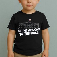 To The Windows To The Walz From The Windows To The Walz Tim Walz Toddler T-Shirt