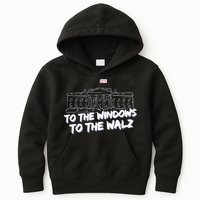 To The Windows To The Walz From The Windows To The Walz Tim Walz Kids Hoodie