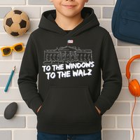 To The Windows To The Walz From The Windows To The Walz Tim Walz Kids Hoodie