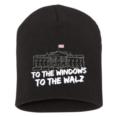 To The Windows To The Walz From The Windows To The Walz Tim Walz Short Acrylic Beanie