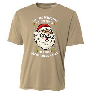 To The Window To The Wall Til Santa Decks These Halls Xmas Cooling Performance Crew T-Shirt