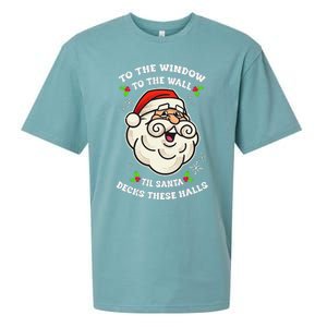 To The Window To The Wall Til Santa Decks These Halls Xmas Sueded Cloud Jersey T-Shirt