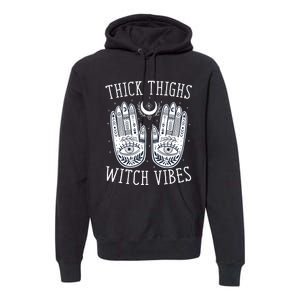 Thick Thighs Witch Vibes Halloween Premium Hoodie