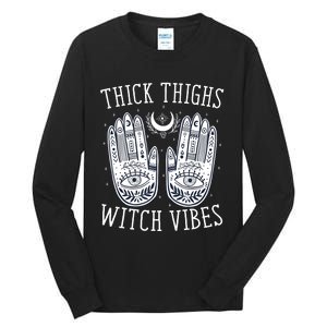 Thick Thighs Witch Vibes Halloween Tall Long Sleeve T-Shirt