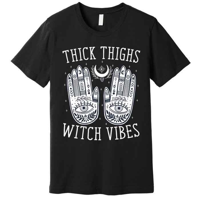 Thick Thighs Witch Vibes Halloween Premium T-Shirt