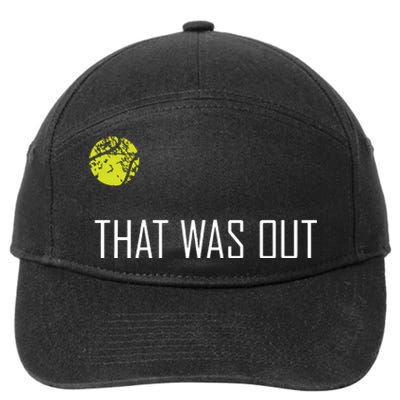 Tennis That Was Out Funny Cute Sports Gift 7-Panel Snapback Hat