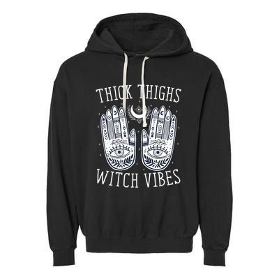 Thick Thighs Witch Vibes Halloween Witch Spooky Witch Halloween Costume Garment-Dyed Fleece Hoodie