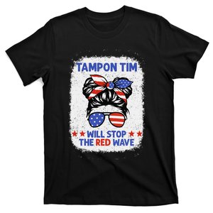 Tampon Tim Will Stop The Red Wave Women For Harris Walz T-Shirt