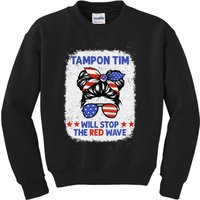 Tampon Tim Will Stop The Red Wave Women For Harris Walz Kids Sweatshirt