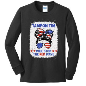 Tampon Tim Will Stop The Red Wave Women For Harris Walz Kids Long Sleeve Shirt