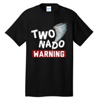 Twonado Tornado Watcher Chaser Birthday Tall T-Shirt