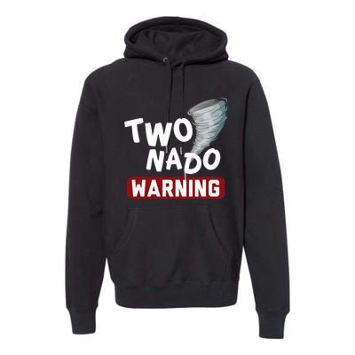 Twonado Tornado Watcher Chaser Birthday Premium Hoodie