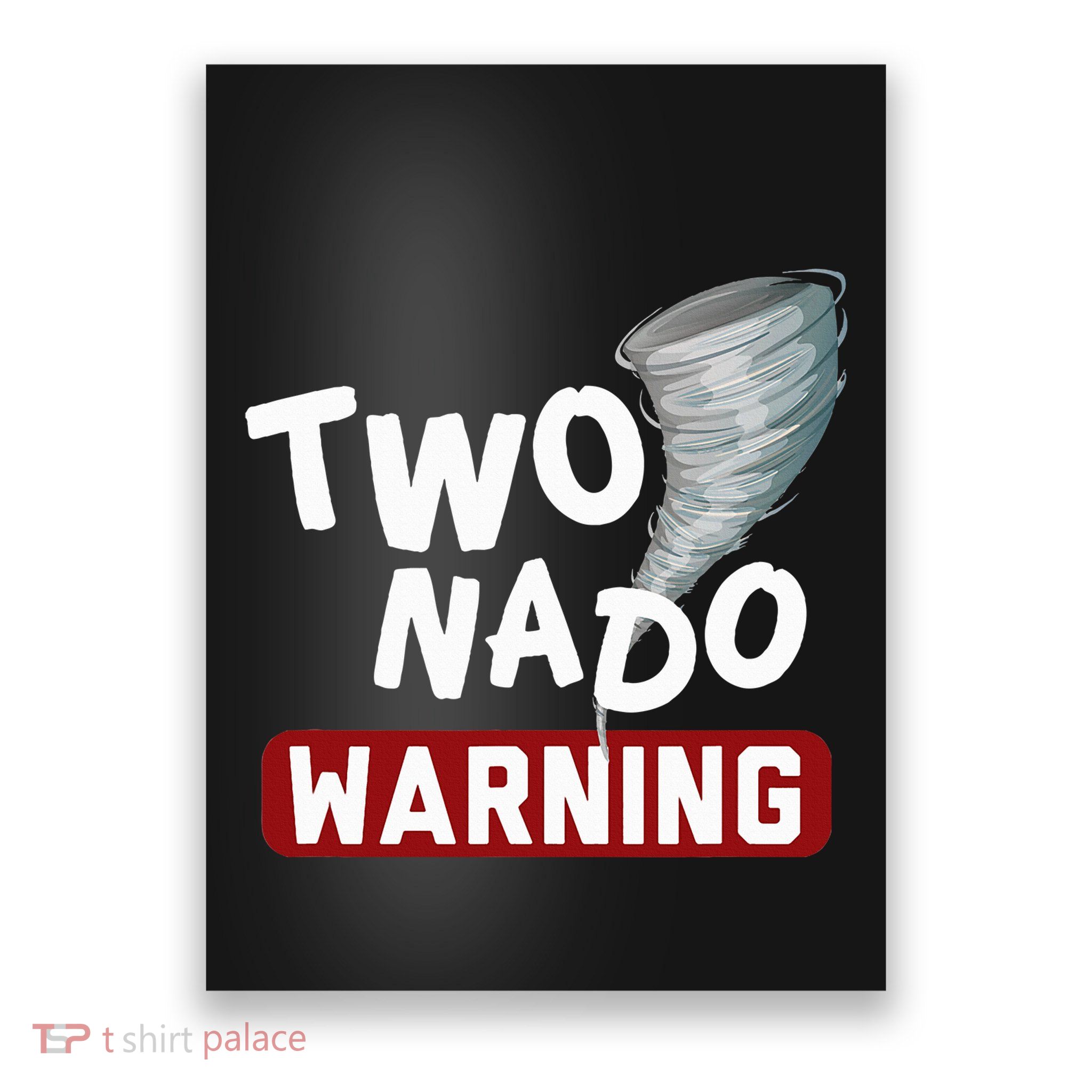 Twonado Tornado Watcher Chaser Birthday Poster