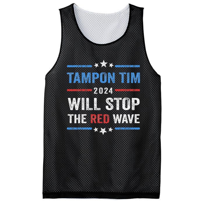 Tampon Tim Will Stop The Red Wave Vote Harris Walz 2024 Mesh Reversible Basketball Jersey Tank