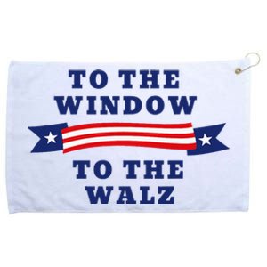 To The Window To The Walz President Kamala Harriss Waltz Grommeted Golf Towel