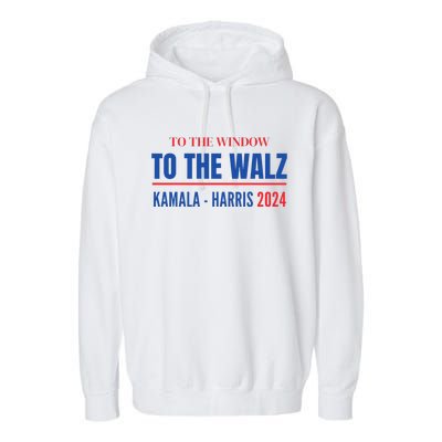 To The Window To The Waltz Walz Kamala Harris Tim Waltz Walz Garment-Dyed Fleece Hoodie