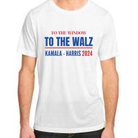 To The Window To The Waltz Walz Kamala Harris Tim Waltz Walz Adult ChromaSoft Performance T-Shirt