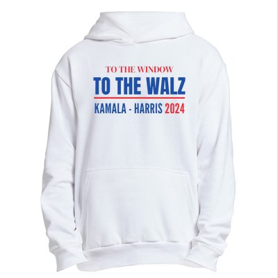 To The Window To The Waltz Walz Kamala Harris Tim Waltz Walz Urban Pullover Hoodie