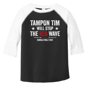 Tampon Tim Will Stop The Red Wave Funny Vote Harris Walz Toddler Fine Jersey T-Shirt