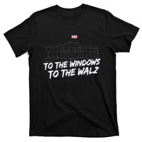 To The Windows To The Walz T-Shirt