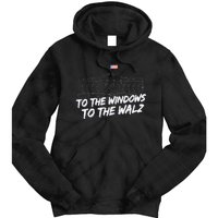 To The Windows To The Walz Tie Dye Hoodie