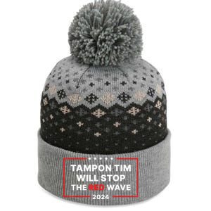 Tampon Tim Will Stop The Red Wave Funny Vote Harris Walz 2024 The Baniff Cuffed Pom Beanie