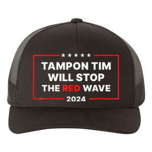 Tampon Tim Will Stop The Red Wave Funny Vote Harris Walz 2024 Yupoong Adult 5-Panel Trucker Hat