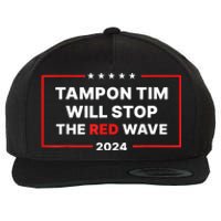 Tampon Tim Will Stop The Red Wave Funny Vote Harris Walz 2024 Wool Snapback Cap